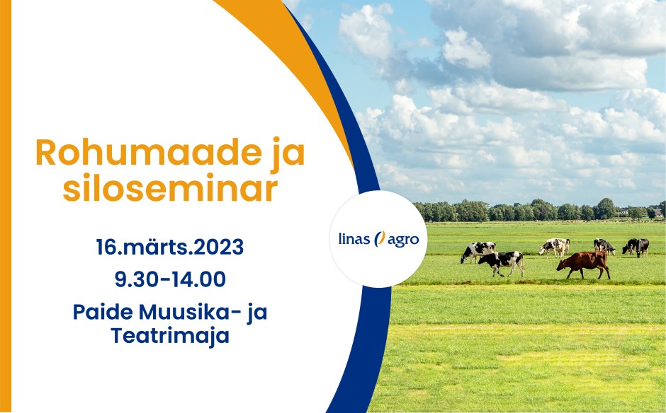 Linas Agro rohumaade ja siloseminar 2023